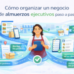 Cómo organizar un negocio de almuerzos ejecutivos paso a paso